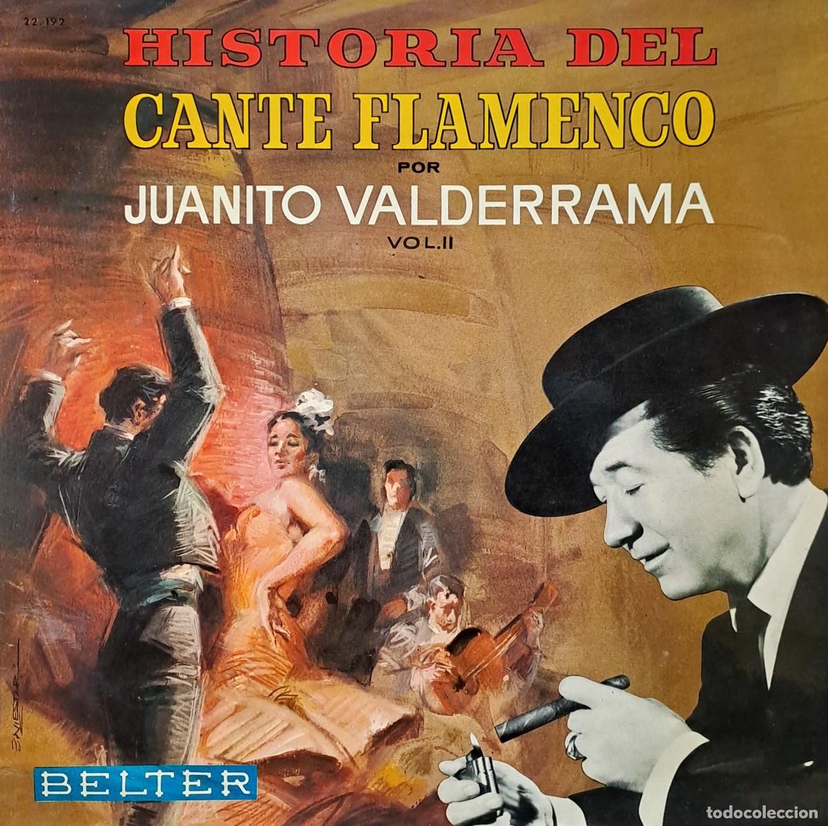 Discos de vinilo: LPs HISTORIA DEL CANTE FALMENCO POR JUANITO VALDERRAMA VOL.II. LP-FLA-1223