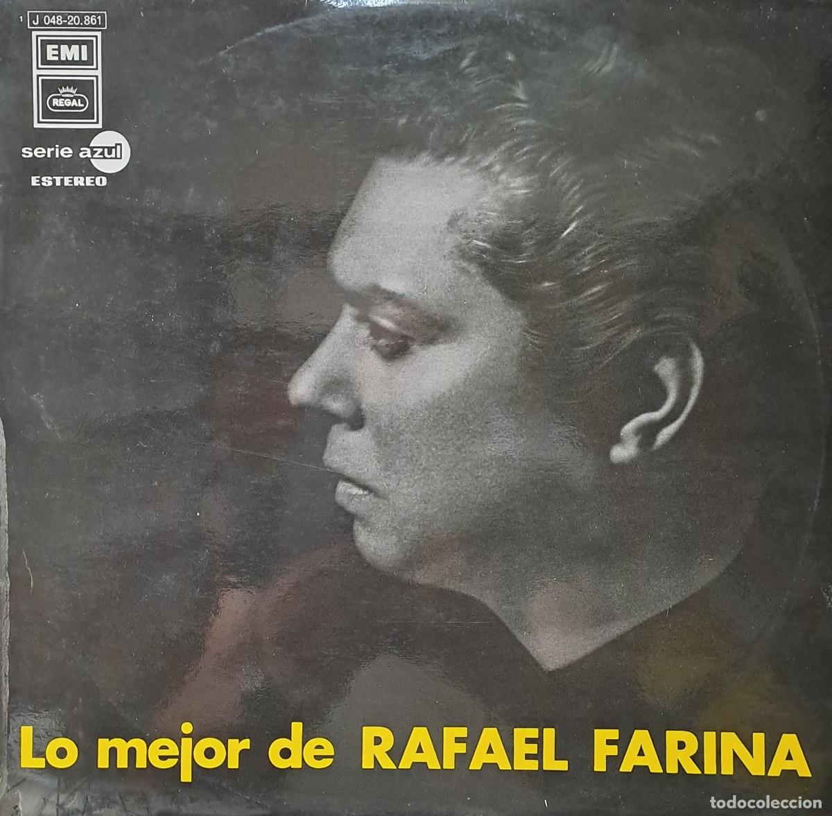Discos de vinilo: LPs LO MEJOR DE RAFEL FARINA. VINO AMARGO, LAS CAMPANAS DE LINARES..... LP-FLA-1231