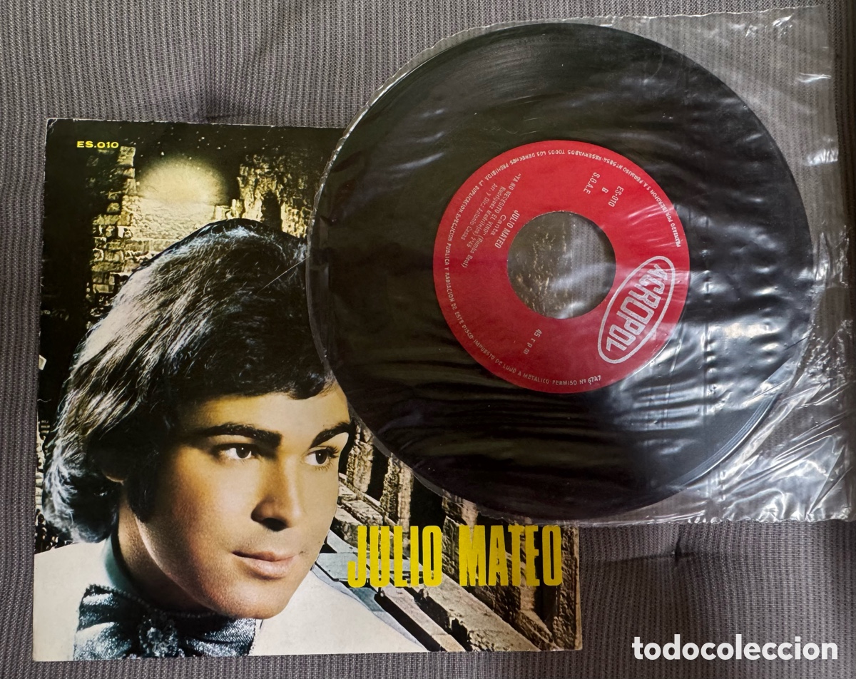 Discos de vinilo: Julio Mateo - El ciego / Ya no necesito el vino