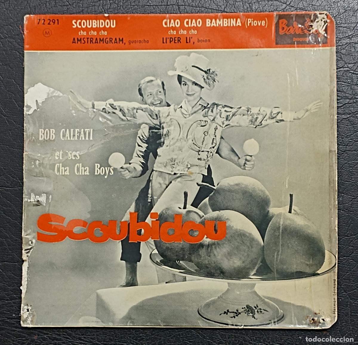 Discos de vinilo: EP BOB CALFATI - SCOUBIDOU - BARCLAY