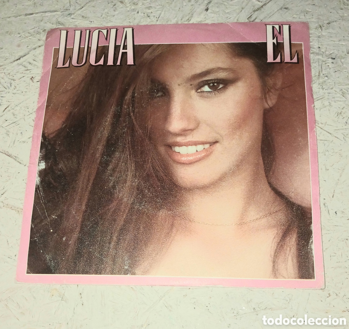 Discos de vinilo: LUCIA - EL / TENDRAS QUE DECIDIR - SINGLE VINILO 7&rdquo; - EUROVISION ESPA&Ntilde;A 1982 - MOVIEPLAY
