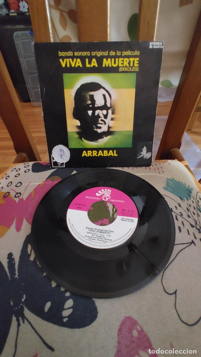 Discos de vinilo: ARRABAL-SINGLE VIVA LA MUERTE-BSO DEL FILM