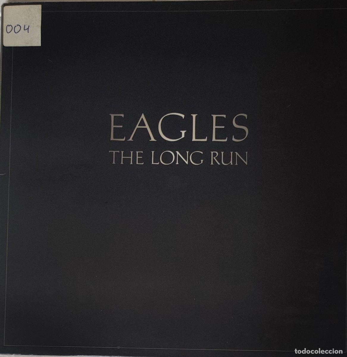 Discos de vinilo: Eagles &ndash; The Long Run (1979, Asylum Records &ndash; S 90.184)