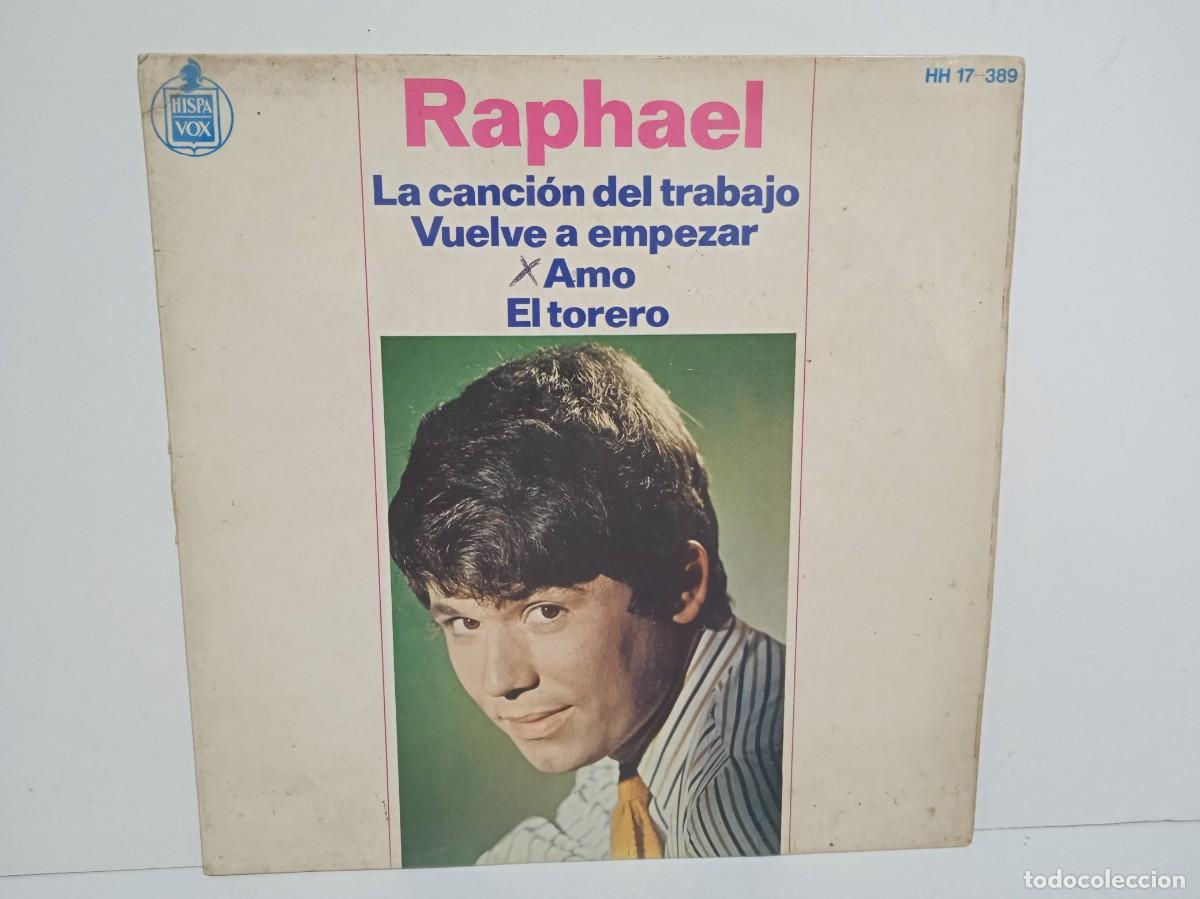 Discos de vinilo: Raphael - La Canci&oacute;n Del Trabajo / Vuelve A Empezar +2 - EP - 1966