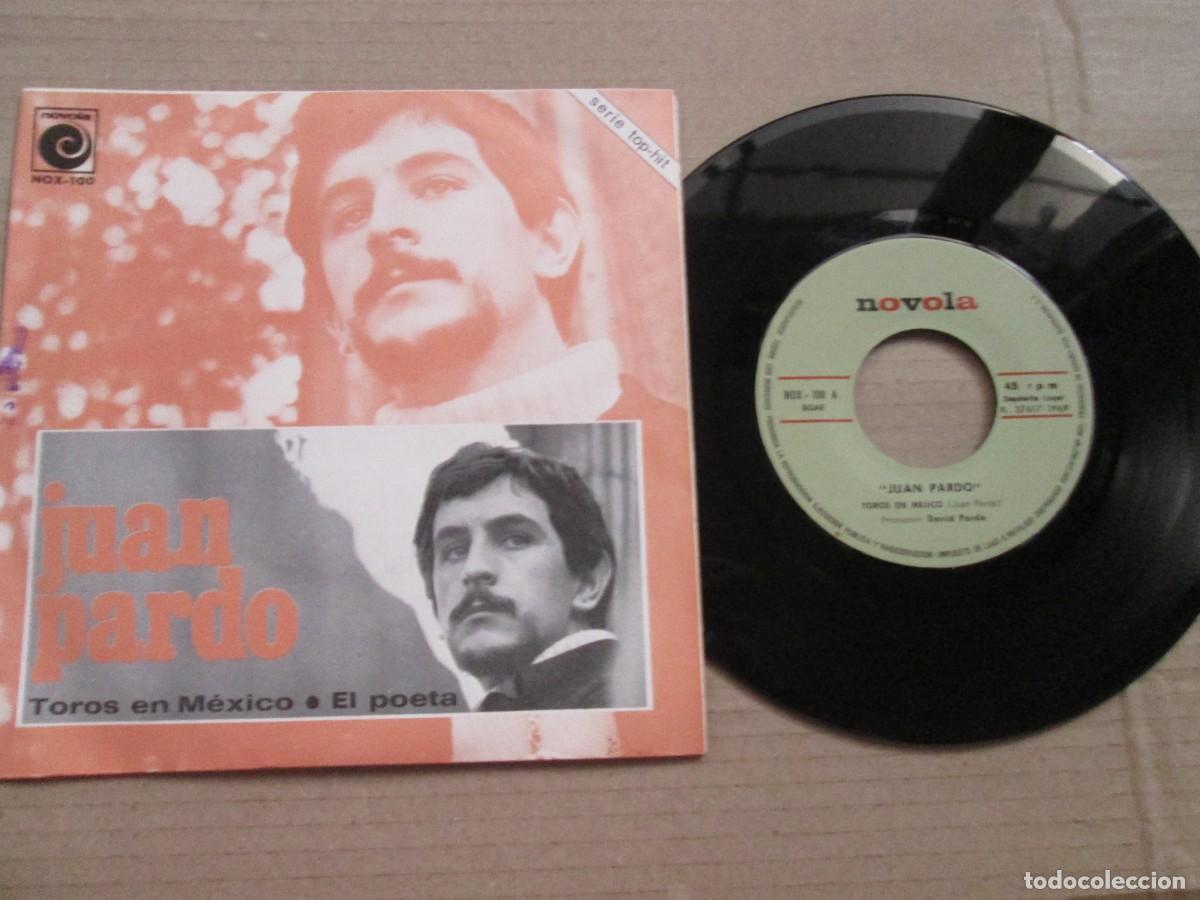 Discos de vinilo: JUAN PARDO - Toros en M&eacute;jico / El Poeta. Single, ed espa&ntilde;ola 7&rdquo; 1969. Magn&iacute;fico estado (VG+/NM)