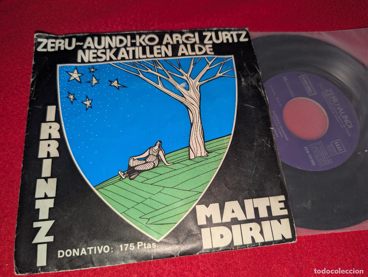 Discos de vinilo: MAITE IDIRIN Hator hator + IRRINTZI Auzoko Neskatila 7'' SINGLE 1980 Interdisc EUSKADI