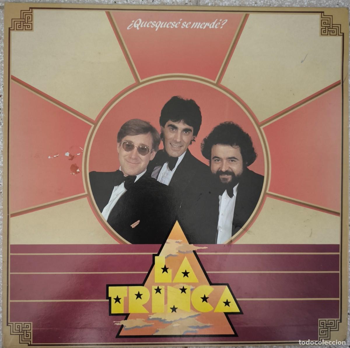 Discos de vinilo: La Trinca: &iquest;Quesques&eacute; Se Merd&eacute;?