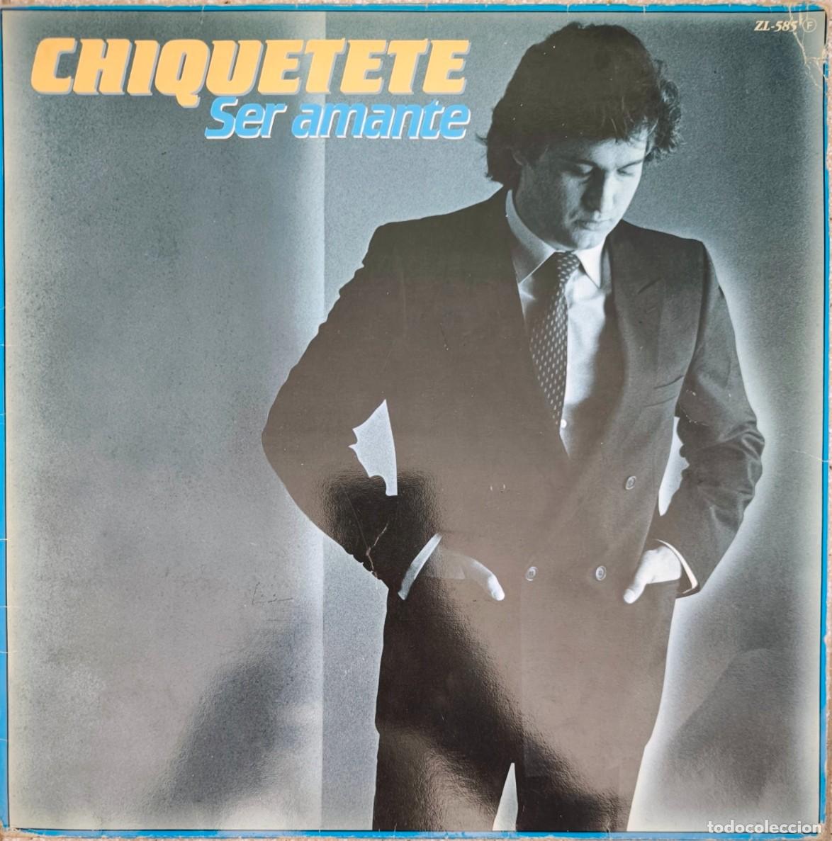 Discos de vinilo: Chiquetete: Ser Amante