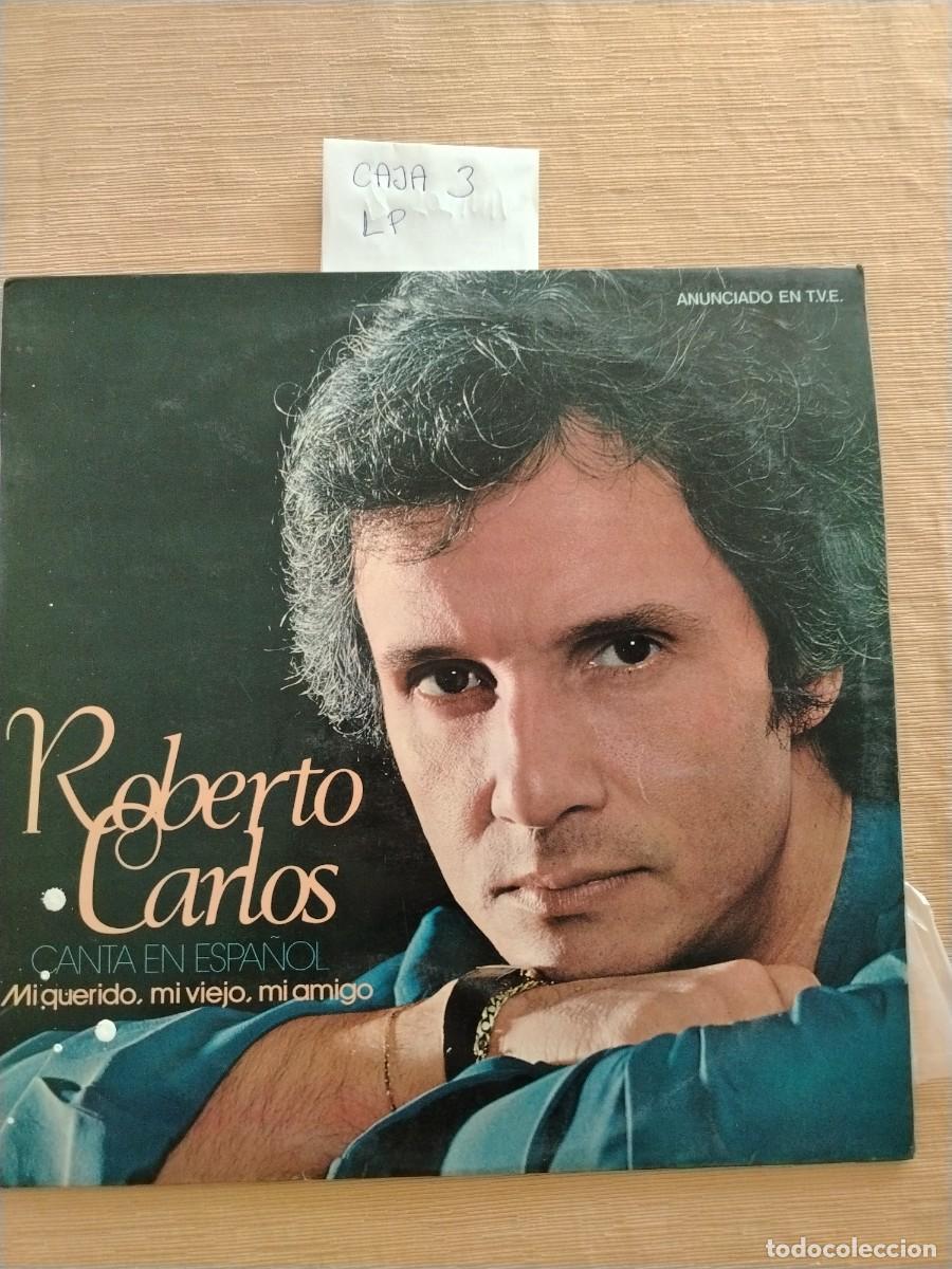 Discos de vinilo: Disco Vinilo LP Roberto Carlos mi querido, mi viejo, mi amigo