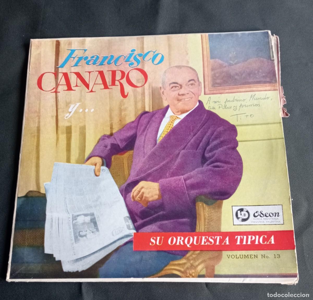 Discos de vinilo: FRANCISCO CANARO Y SU ORQUESTA TIPICA, VOLUMEN NUMERO 13, TANGO