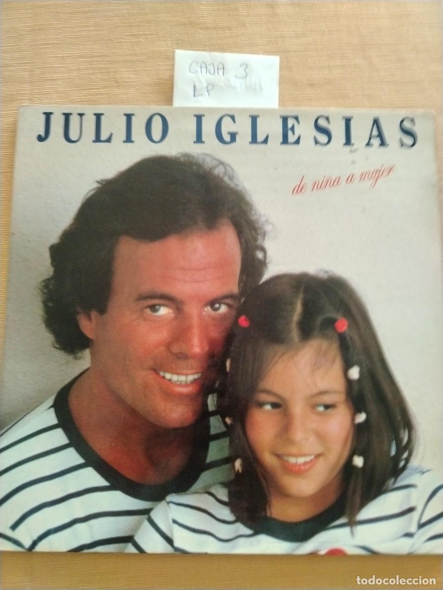 Discos de vinilo: Disco Vinilo LP julio Iglesias, de ni&ntilde;a a mujer