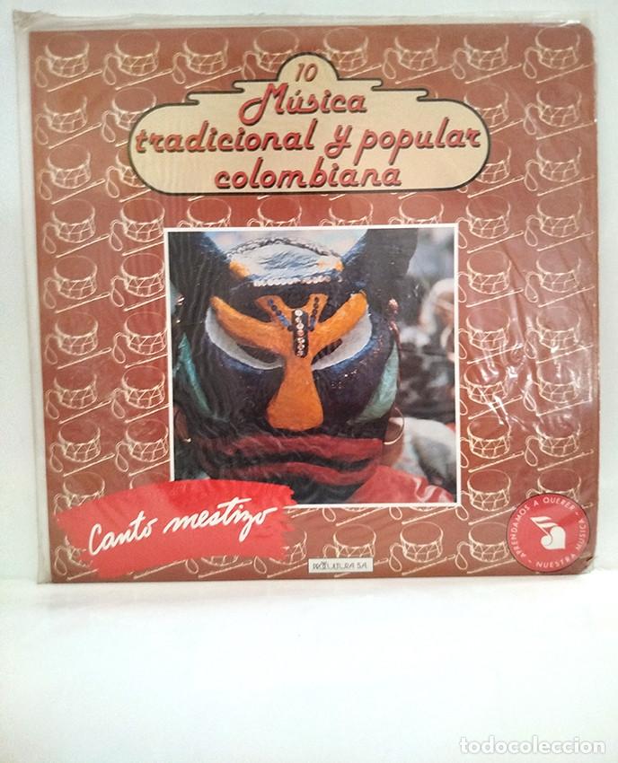 Discos de vinilo: Colombia: M&uacute;sica tradicional y popular colombiana 10. Canto mestizo