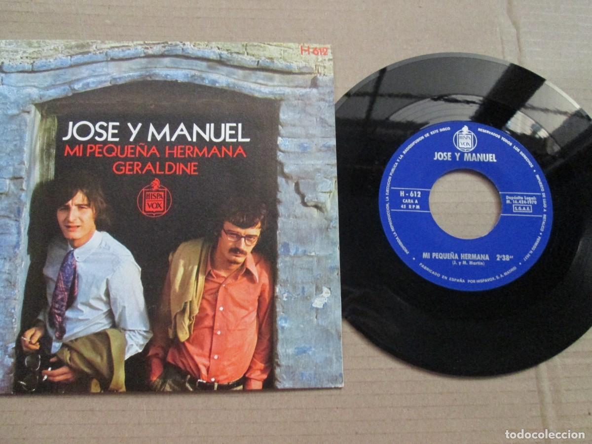 Discos de vinilo: JOS&Eacute; Y MANUEL - Mi Peque&ntilde;a hermana / Geraldine. Single, ed espa&ntilde;ola 7&rdquo; 1970. Magn&iacute;fico estado VG+/NM