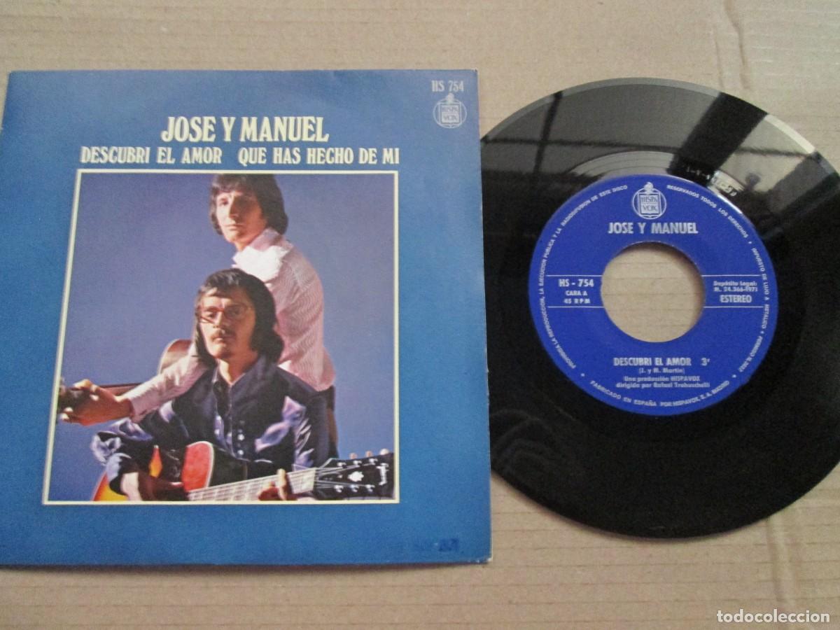 Discos de vinilo: JOS&Eacute; Y MANUEL - Decubr&iacute; el amor / Qu&eacute; has hecho de Mi. Single, ed espa&ntilde;ola 7&rdquo; 1971. Magn&iacute;fico VG+/NM