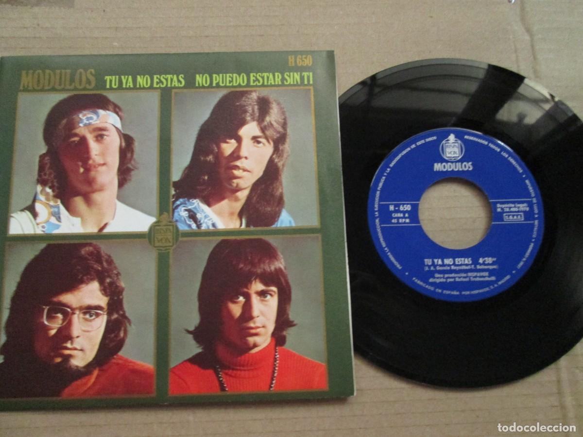 Discos de vinilo: M&Oacute;DULOS - T&uacute; Ya no est&aacute;s / No puedo estar sin Ti. Single, ed espa&ntilde;ola 7&rdquo; 1970. Magn&iacute;fico (VG+/NM)