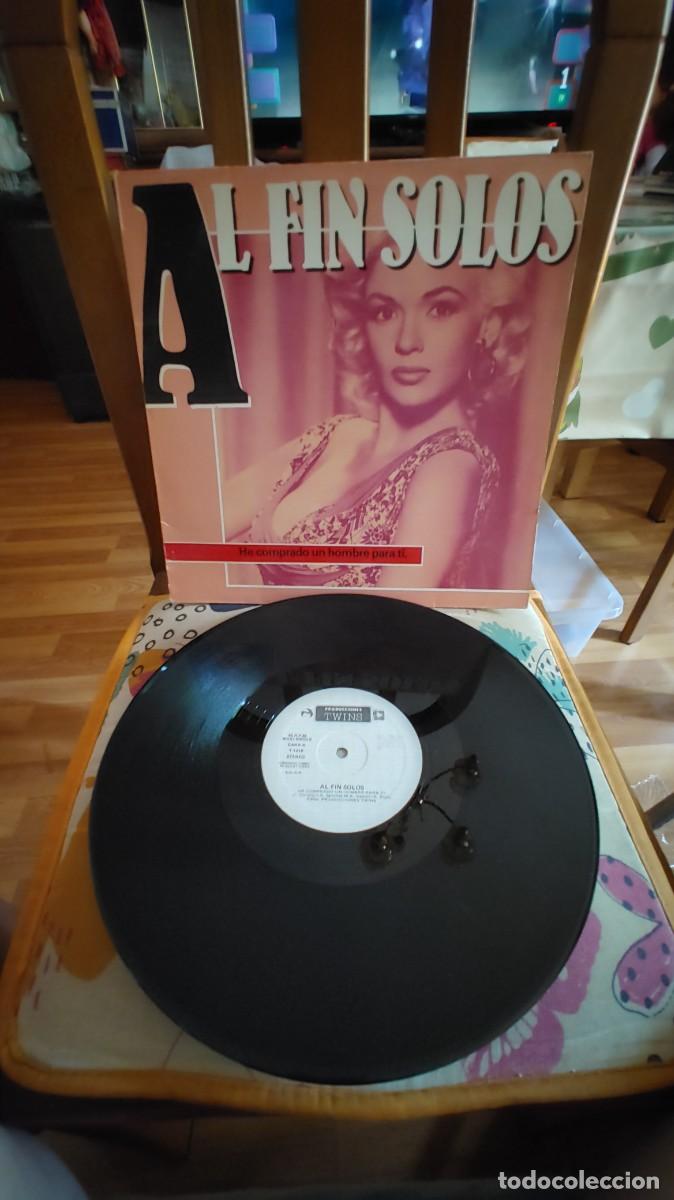 Discos de vinilo: AL FIN SOLOS-MAXI HE COMPRADO UN HOMBRE PARA TI