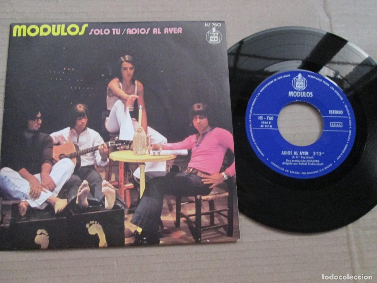 Discos de vinilo: M&Oacute;DULOS - Solo T&uacute; / Adi&oacute;s al Ayer. Single, ed espa&ntilde;ola 7&rdquo; 1971. Magn&iacute;fico estado (VG+/NM)