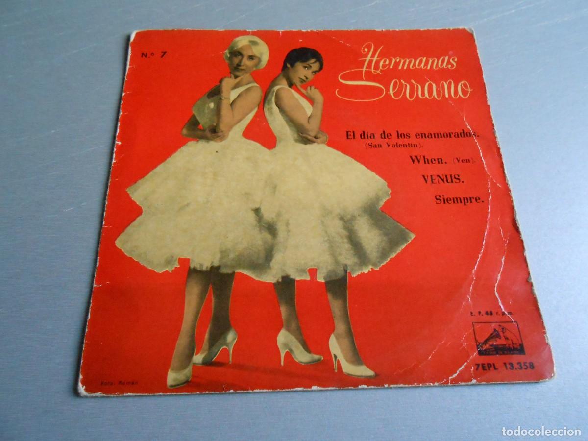 Discos de vinilo: HERMANAS SERRANO, EP, EL DIA DE LOS ENAMORADOS + 3, A&Ntilde;O 1959, LA VOZ DE SU AMO 7EPL 13.358