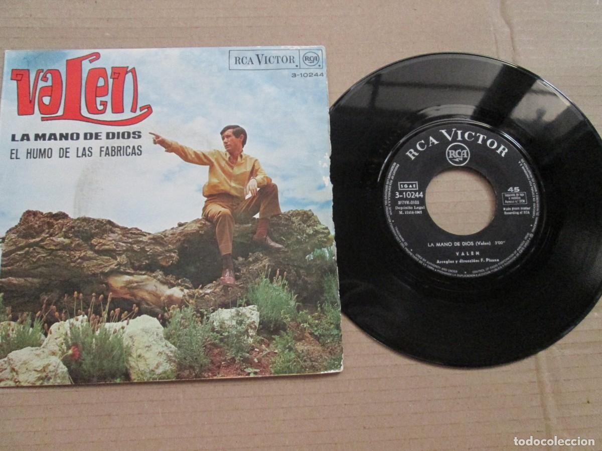 Discos de vinilo: VALEN - La mano de dios / El Humo de las f&aacute;bricas. Single, ed espa&ntilde;ola7&rdquo; 1967. Muy buen estado (VG+)