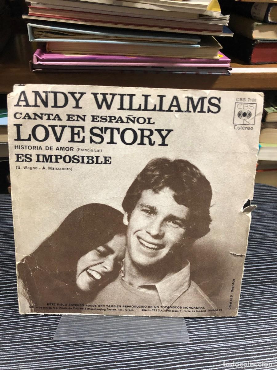 Discos de vinilo: Love Story (Historia de amor) / Es imposible (CBS 7188) Andy Williams
