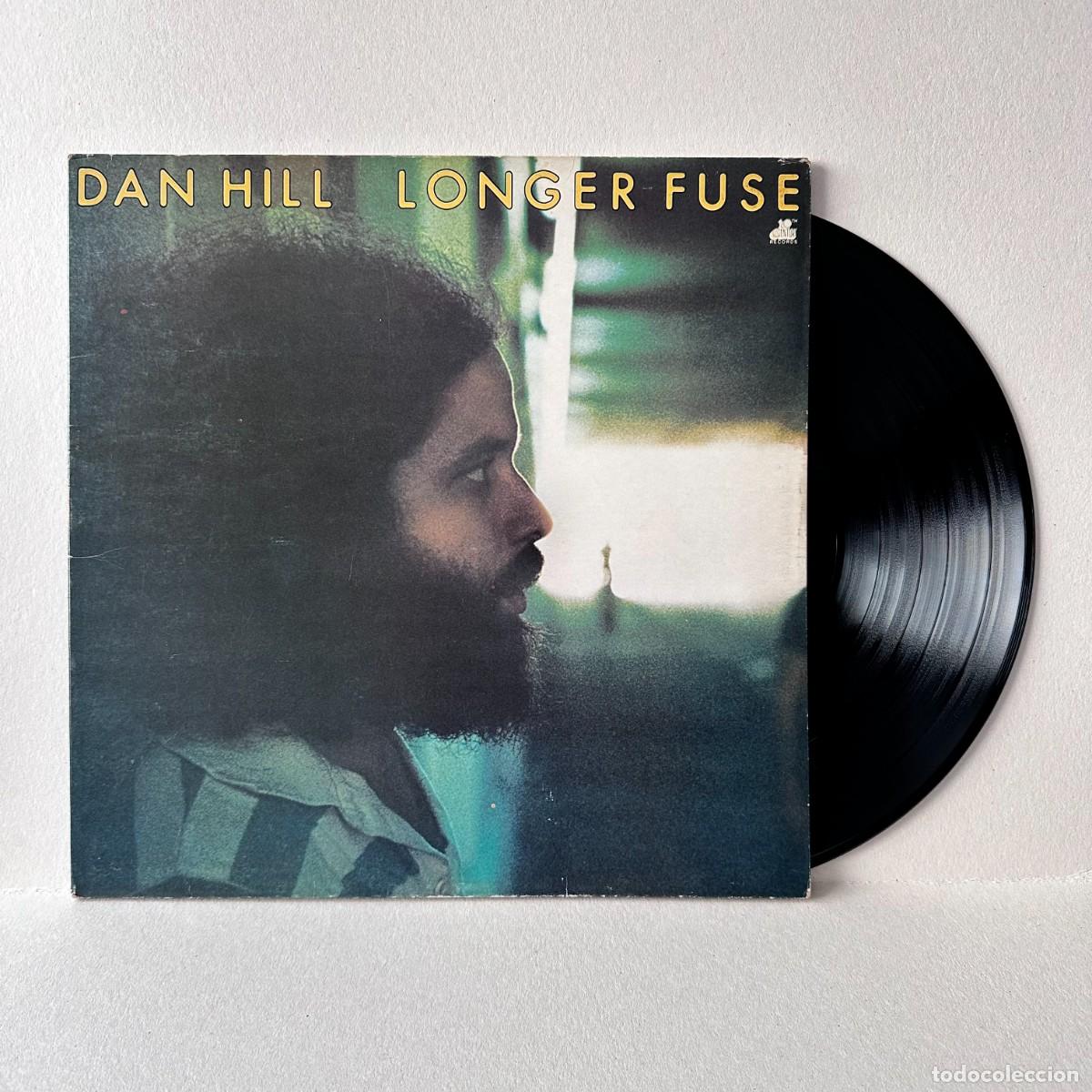 Discos de vinilo: Dan Hill - Longer Fuse (LP)