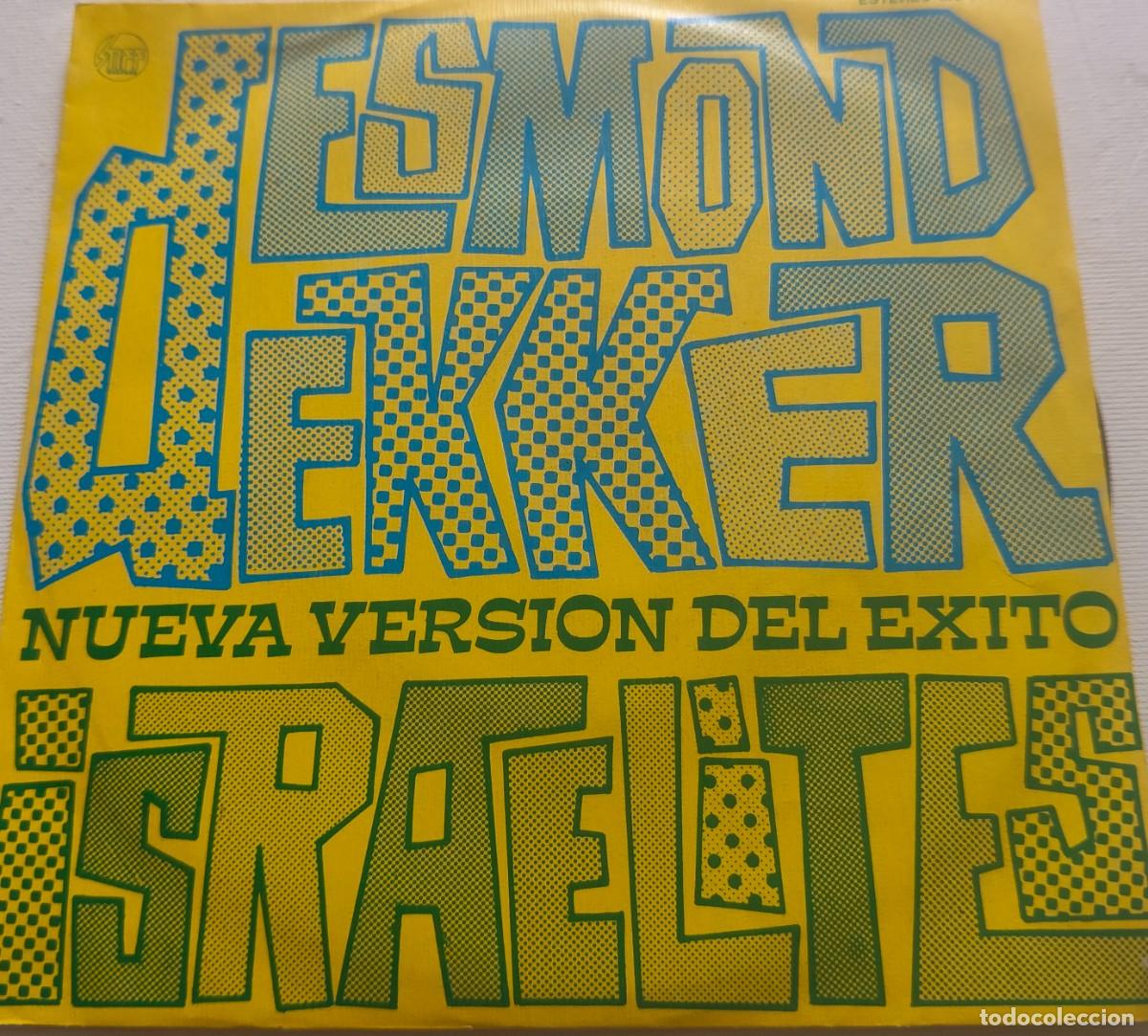 Discos de vinilo: DESMOND DEKKER- ISRAELITES STIFF RECORDS-MO 1958-PEDIDO MINIMO 11 EUROS