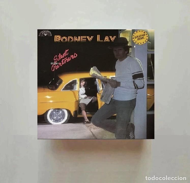 Discos de vinilo: [LP VINILO]. RODNEY LAY. SILENT PARTNERS. COUNTRY. ROCK.