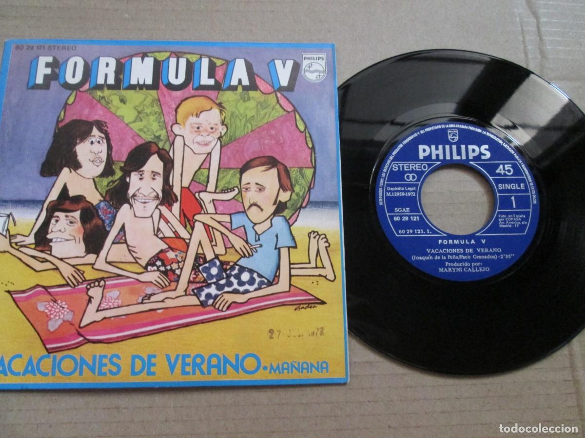 Discos de vinilo: F&Oacute;RMULA V . Vacaciones de Verano / Ma&ntilde;ana. Single ed espa&ntilde;ola 7&rdquo; 1972. Magn&iacute;fico estado. VG+/NM