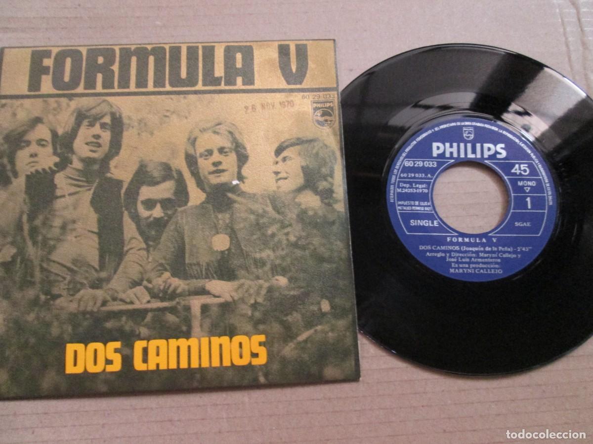 Discos de vinilo: F&Oacute;RMULA V . Dos Caminos / Me falta su Amor. Single ed espa&ntilde;ola 7&rdquo; 1970. Magn&iacute;fico estado. VG+/NM