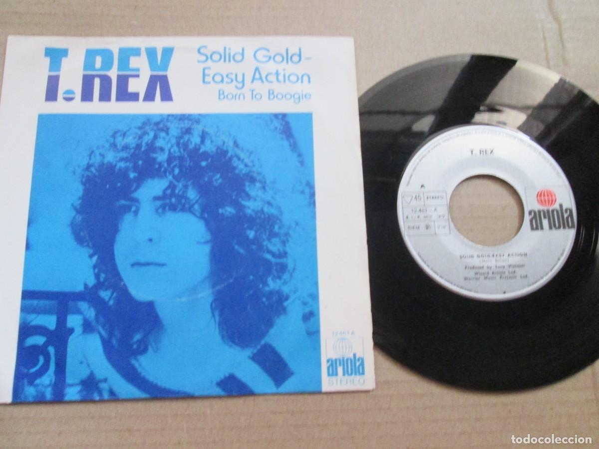 Discos de vinilo: T. REX - Solid Gold-Easy Action / Born to Boogie. Single, ed espa&ntilde;ola 7&rdquo; 1971. Magn&iacute;fico. VG+/NM