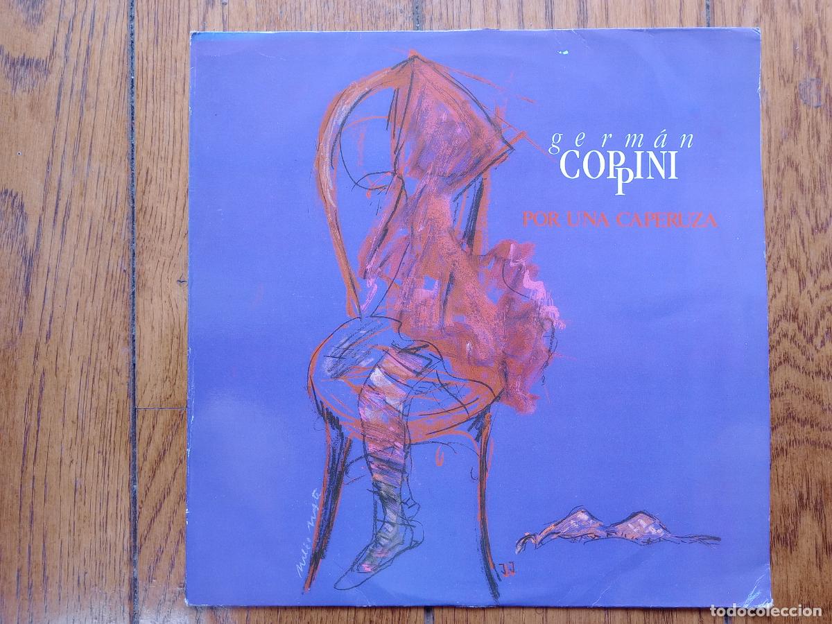 Discos de vinilo: Germ&aacute;n Coppini - por una caperuza (versi&oacute;n larga) + por una caperuza + despierta escuela