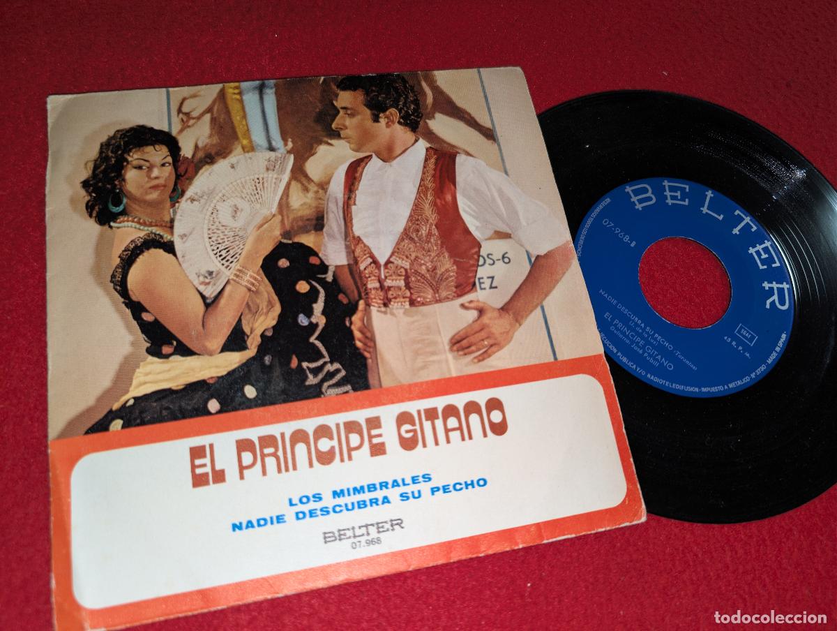 Discos de vinilo: EL PRINCIPE GITANO & JOSE PUBILL Los mimbrales/Nadie descubra su pecho 7'' SINGLE 1971 Belter