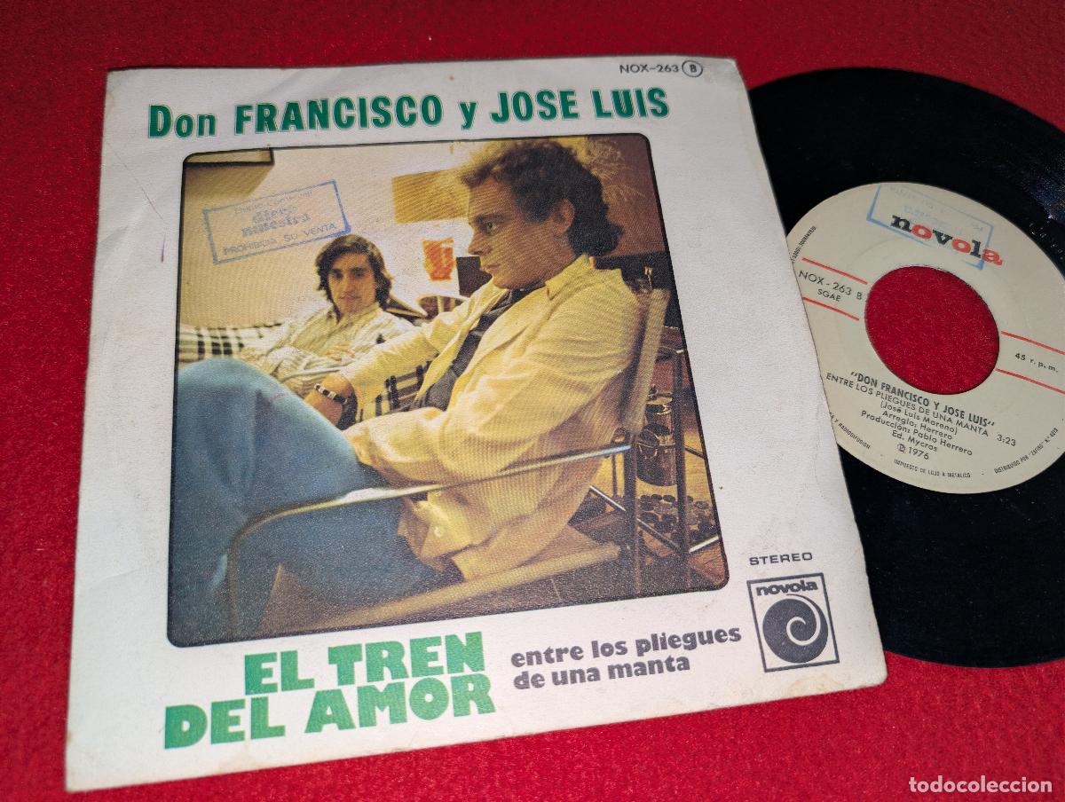 Discos de vinilo: DON FRANCISCO Y JOSE LUIS El tren del amor/Entre los pliegues de una manta 7'' SINGLE 1976 PROMO