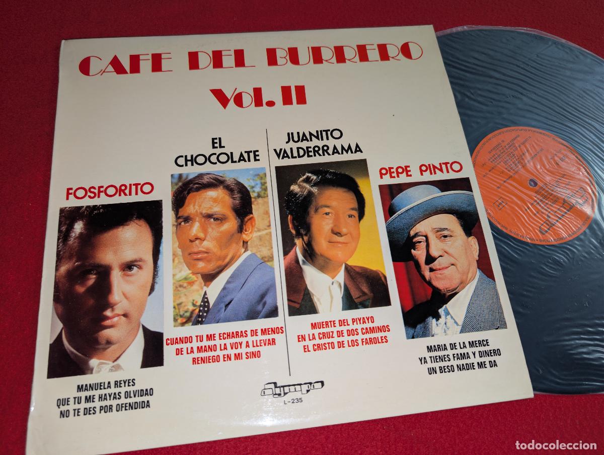 Discos de vinilo: CAFE DEL BURRERO Vol.II Fosforito+El Chocolate+Juanito Valderrama+Pepe Pinto LP 1974 Olympo