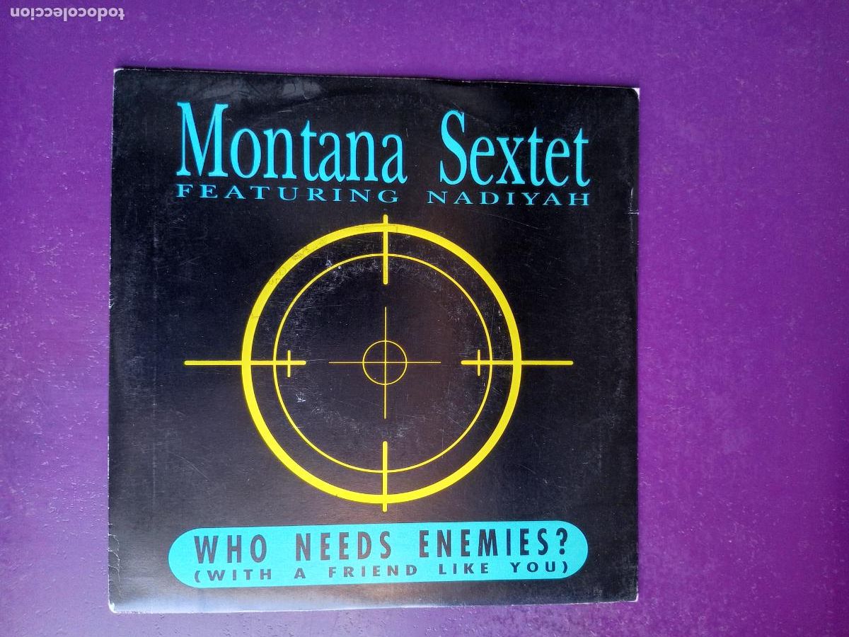 Discos de vinilo: Montana Sextet + Nadiyah &ndash; Who Needs Enemies - Sg BOY RECORDS 1992 - ELECTRONICA HOUSE, MUY POCO USO
