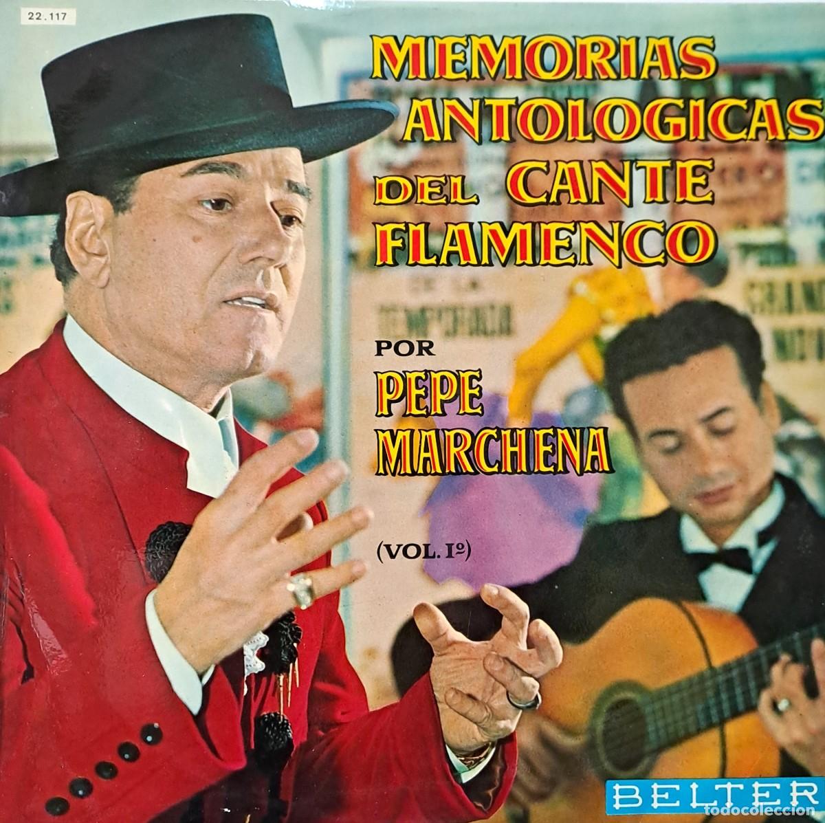 Discos de vinilo: LPs MEMORIAS ANTOLOGICAS DEL CANTE FLAMENCO POR PEPE MARCHENA VOL.1. LP-FLA-1236