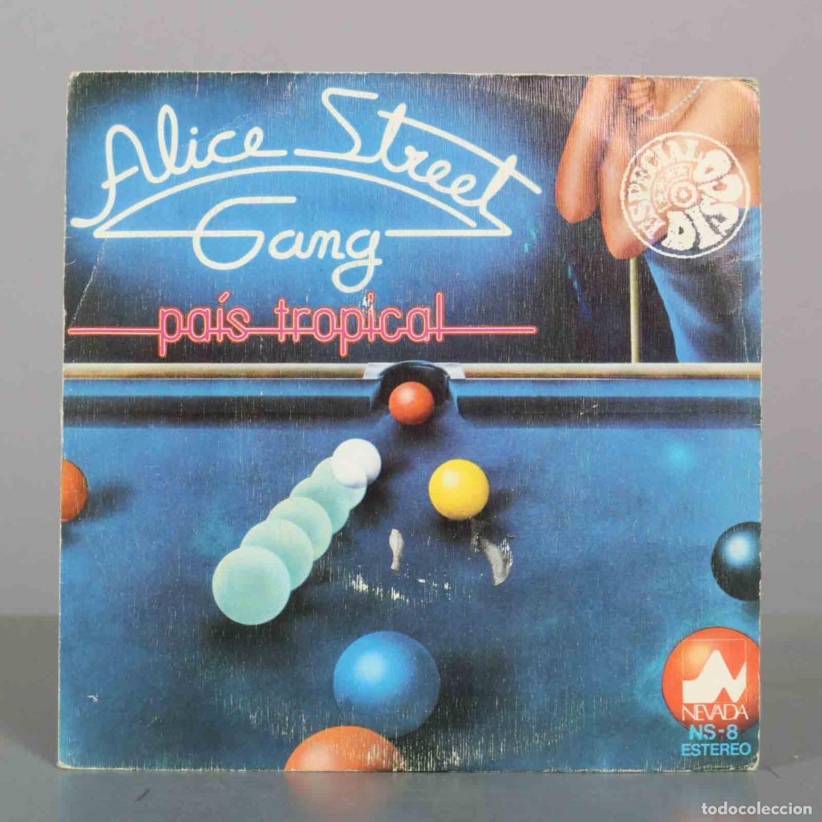 Discos de vinilo: SINGLE. Alice Street Gang &ndash; Pais Tropical