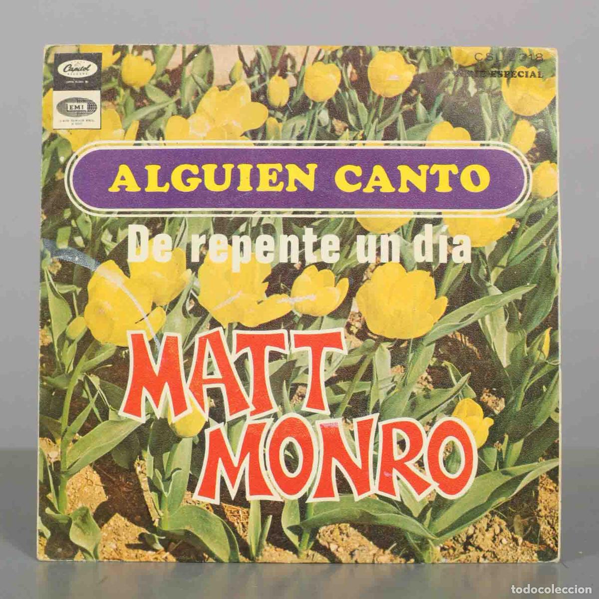 Discos de vinilo: SINGLE. Matt Monro &ndash; Alguien Canto
