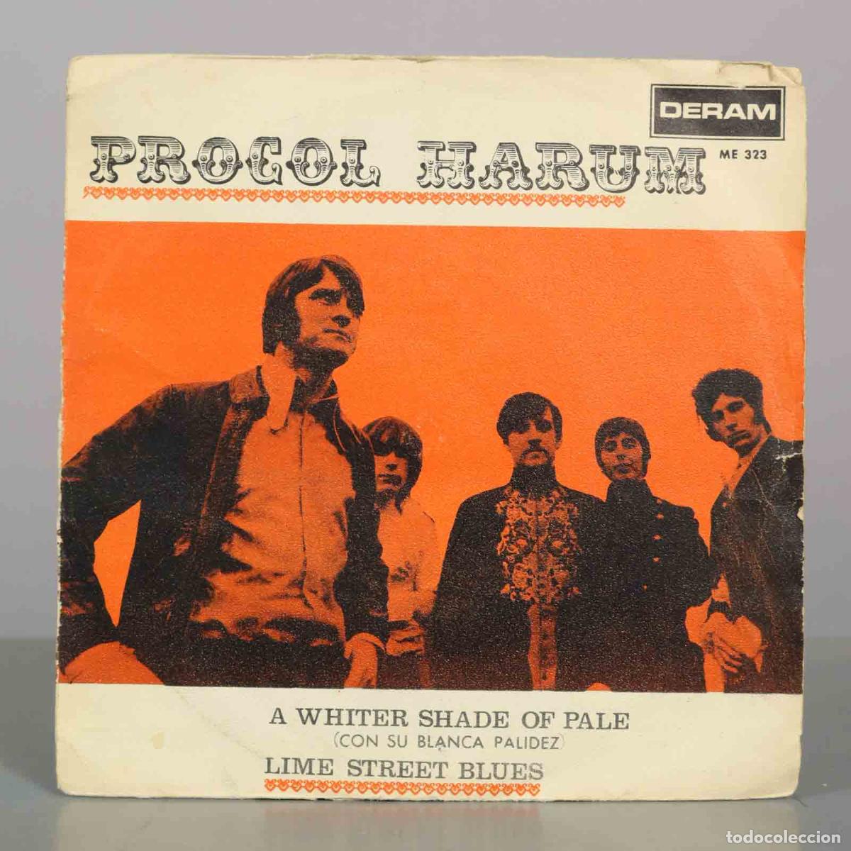 Discos de vinilo: SINGLE. Procol Harum &lrm;&ndash; A Whiter Shade Of Pale = Con Su Blanca Palidez / Lime Street Blues