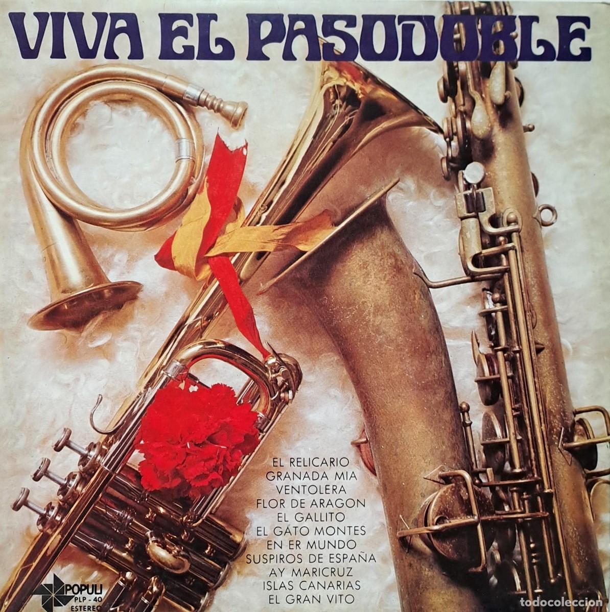 Discos de vinilo: LPs VIVA EL PASODOBLE. EL RELICARIO, SUSPIROS DE ESPA&Ntilde;A..... LP-FLA-1249