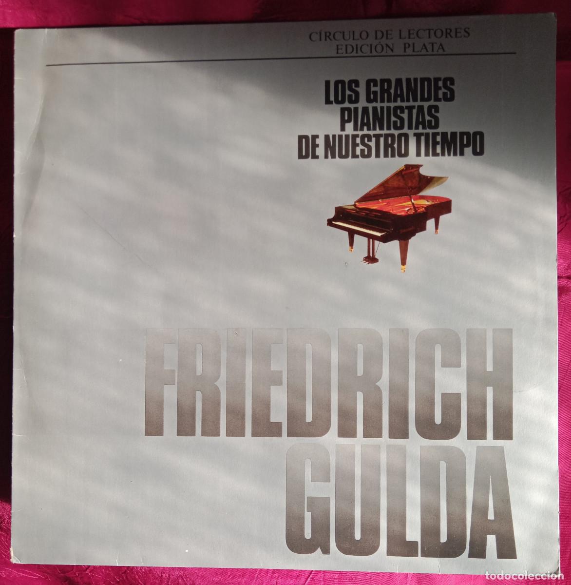 Discos de vinilo: Los Grandes Pianistas de Nuestro Tiempo - Friedrich Guilda - Edit. Deutsche Grammophon. 1975