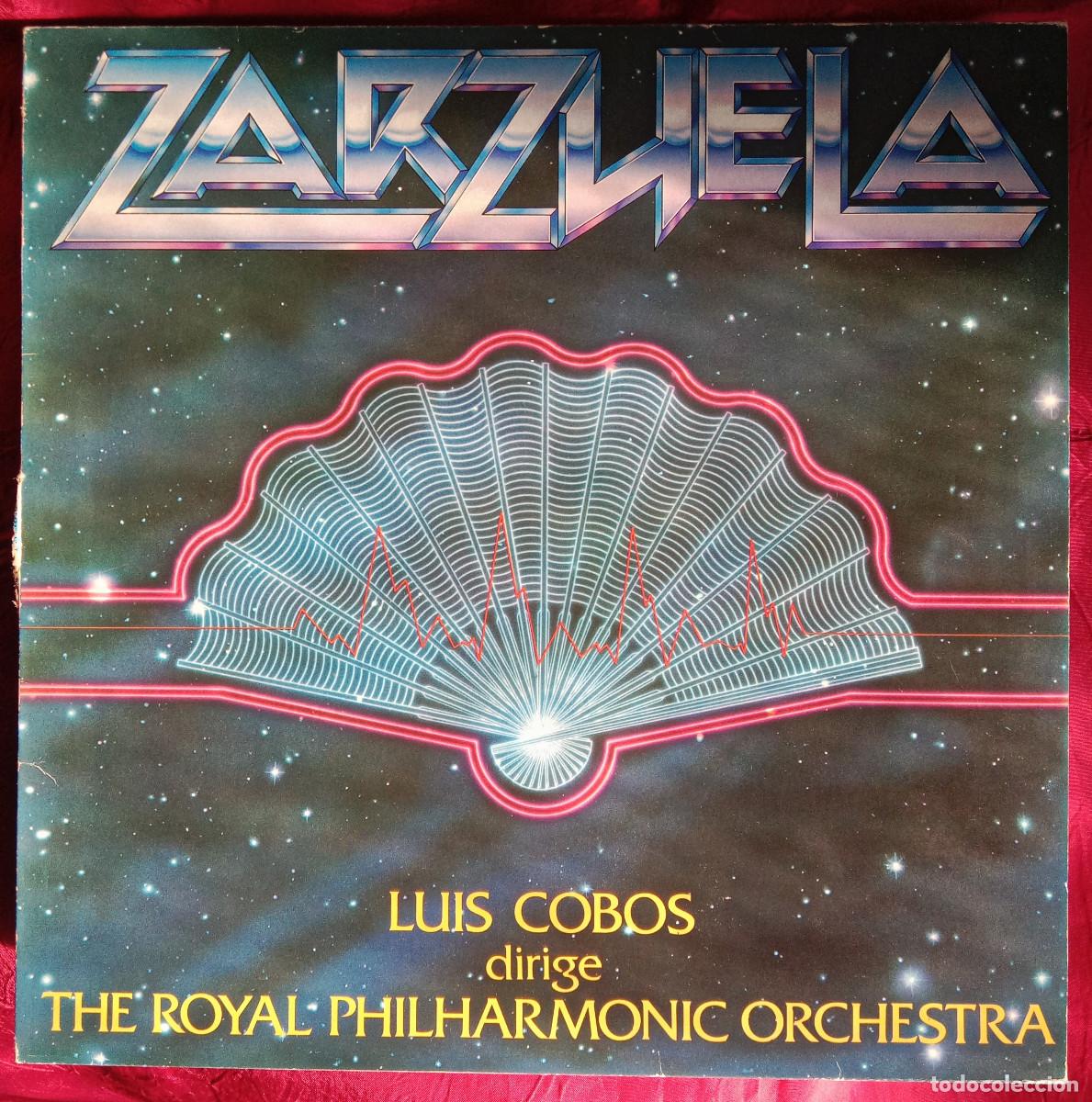Discos de vinilo: Luis Cobos - Zarzuela - The Royal Philharmonic Orchestra - Edit. CBS. 1982