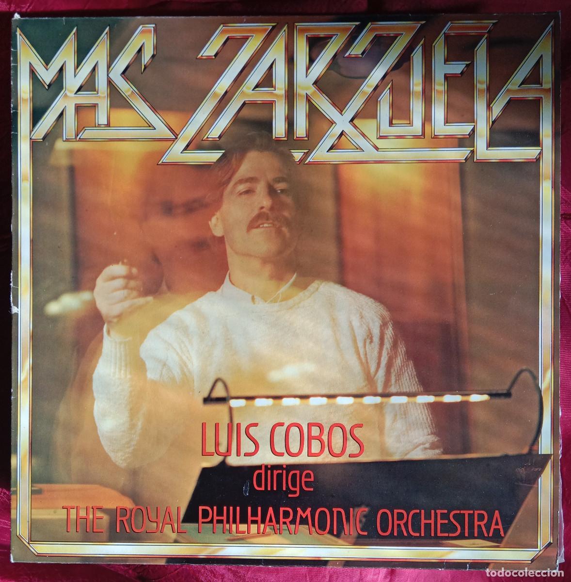 Discos de vinilo: Luis Cobos - Mas Zarzuela - The Royal Philharmonic Orchestra - Edit. CBS. 1985