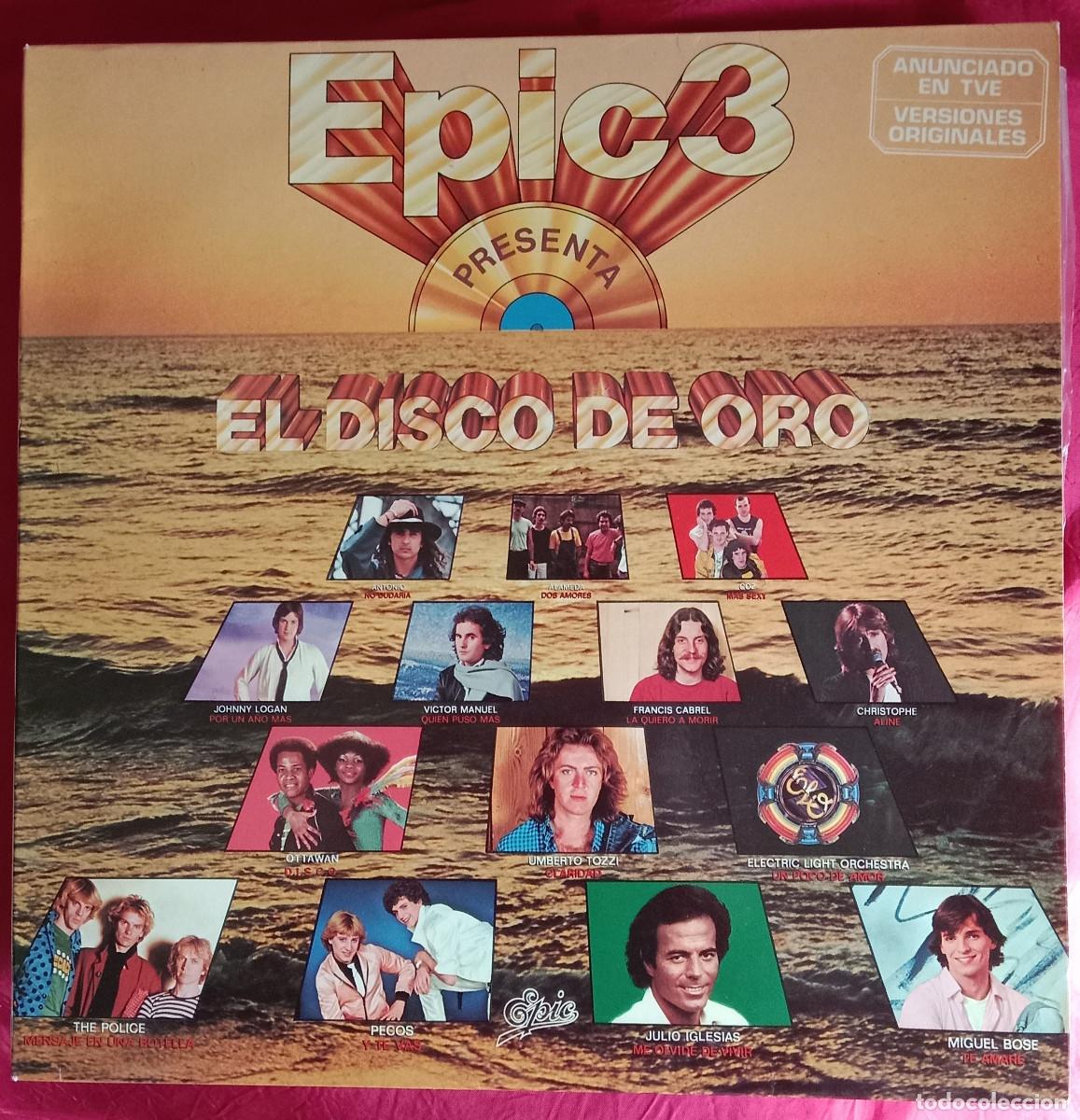 Discos de vinilo: Epic 3 - El Disco de Oro - Recopilatorio 1980 - Varios Artistas - Edit. Epic. 1980.