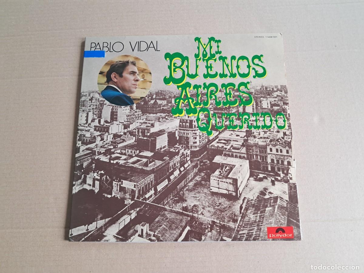 Discos de vinilo: PABLO VIDAL - MI BUENOS AIRE QUERIDO DOBLE LP GATEFOLD 1973 EDICION ESPA&Ntilde;OLA