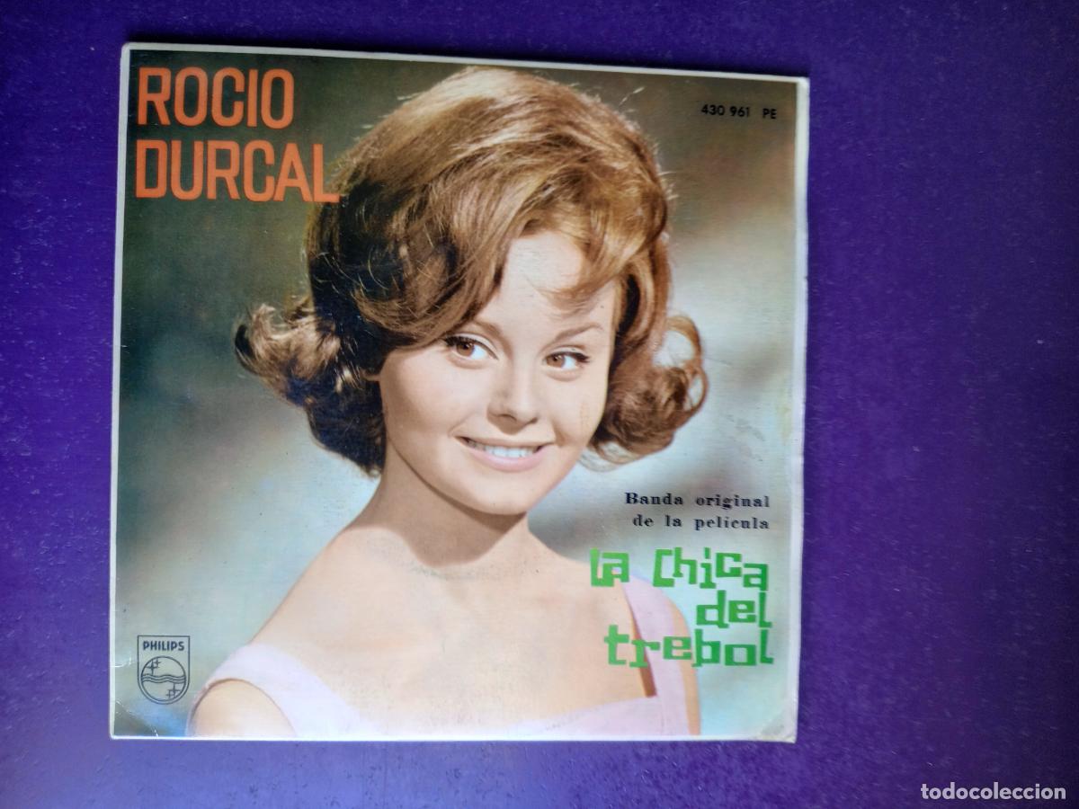 Discos de vinilo: ROCIO DURCAL - EP PHILIPS 1963 - BSO CINE LA CHICA DEL TREBOL - TREBOLE +3 - GUIJARRO ALGUERO YEYE