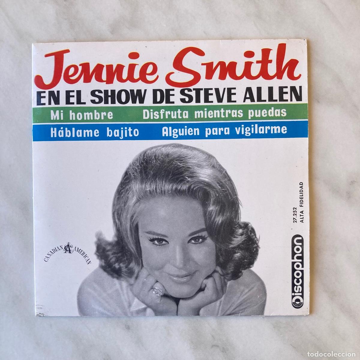 Discos de vinilo: DISCO JENNIE SMITH EN EL SHOW DE STEVE ALLEN, VINILO SINGLE EP, DISCOPHON 27252, CANADIAN AM, 1963