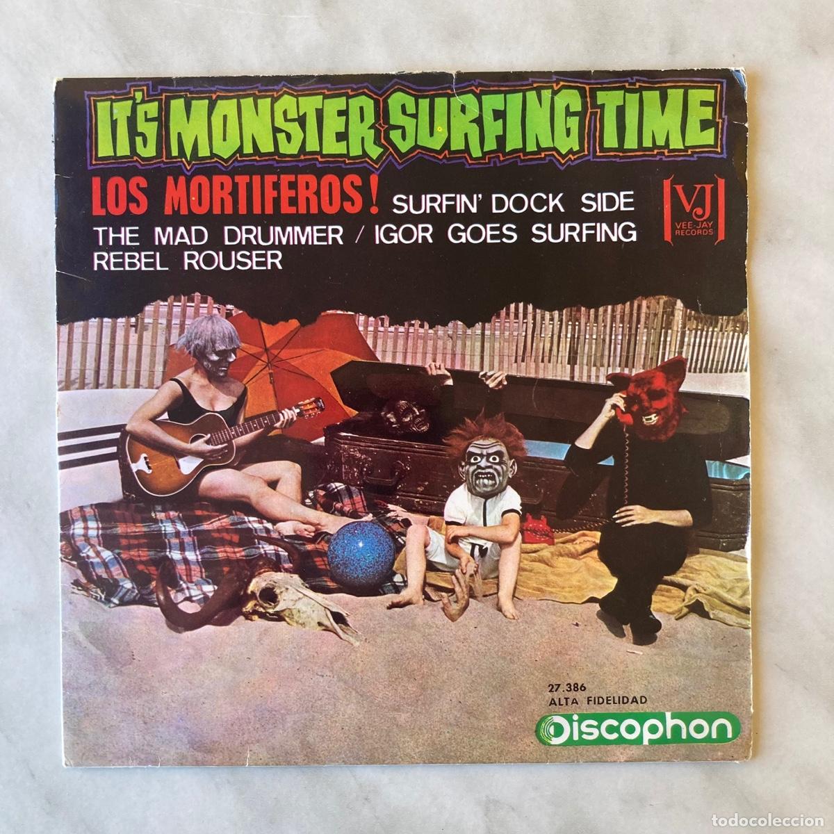 Discos de vinilo: DISCO IT'S MONSTER SURFING TIME, THE DEADLY ONES, LOS MORT&Iacute;FEROS, VINILO SINGLE EP, DISCOPHON 27386