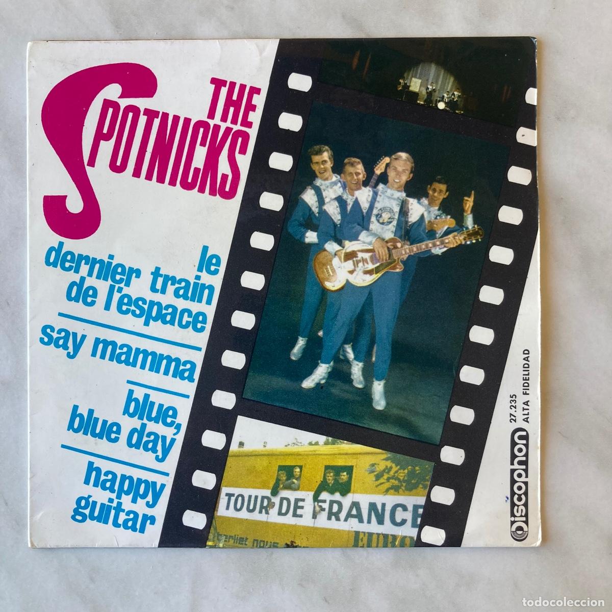Discos de vinilo: DISCO THE SPOTNICKS, LE DERNIER TRAIN DE L'ESPACE, VINILO SINGLE EP, DISCOPHON 27235, 1963