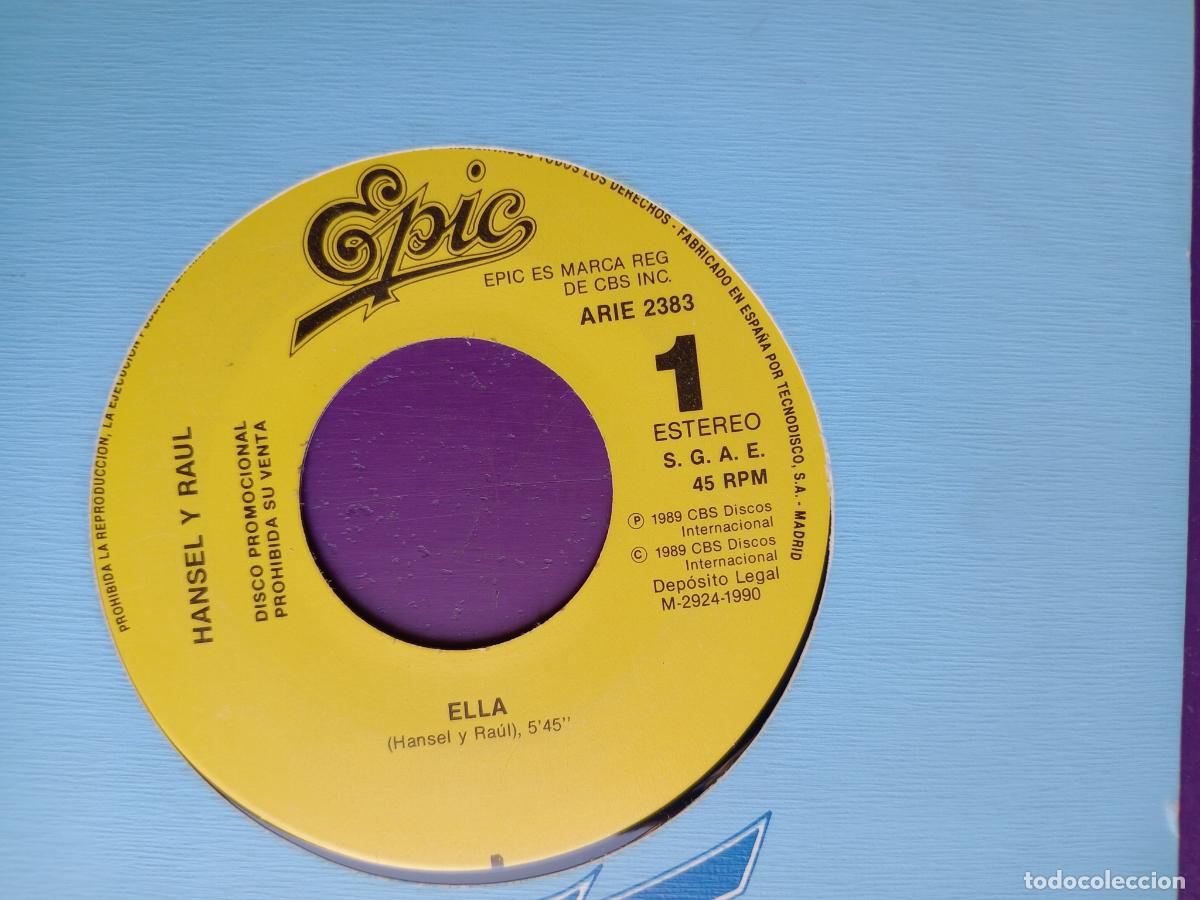 Discos de vinilo: Hansel Y Raul &ndash; Ella - Sg EPIC 1989 PROMO, VINILO SIN USO, SALSA